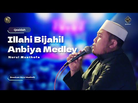 Qosidah Illahi Bijahil Anbiya Medley - Nurul Musthofa | #LiveInNurulMusthofa, 21 Oktober 2023