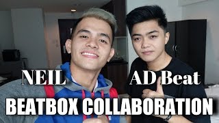 NEIL & AD BEAT | Beatbox Collaboration