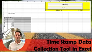 Time Stamp Data Collection Tool in Excel for Transportation Engineering