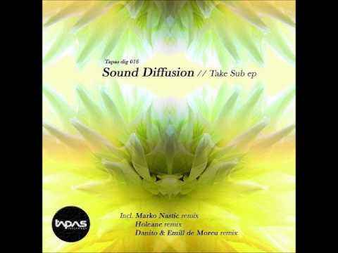Sound Diffusion - Take Sub (Emill De Moreu & Danito Remix)