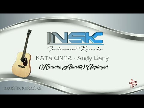 Kata Cinta  - Andy Liany (Karaoke Akustik) Unpluged