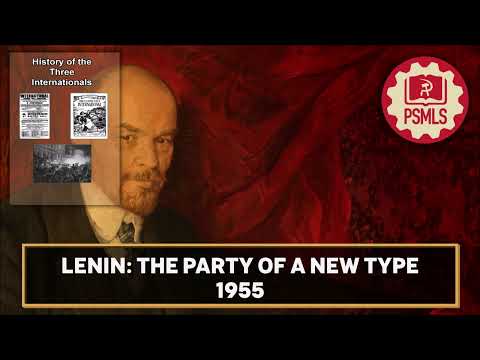 Lenin: The Party of a New Type ─ PSMLS Reads