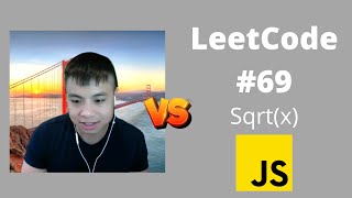 YouTube video '69. Sqrt(x) - LeetCode Javascript'