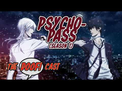 Doofcast #88 - PSYCHO-PASS (Season 1)