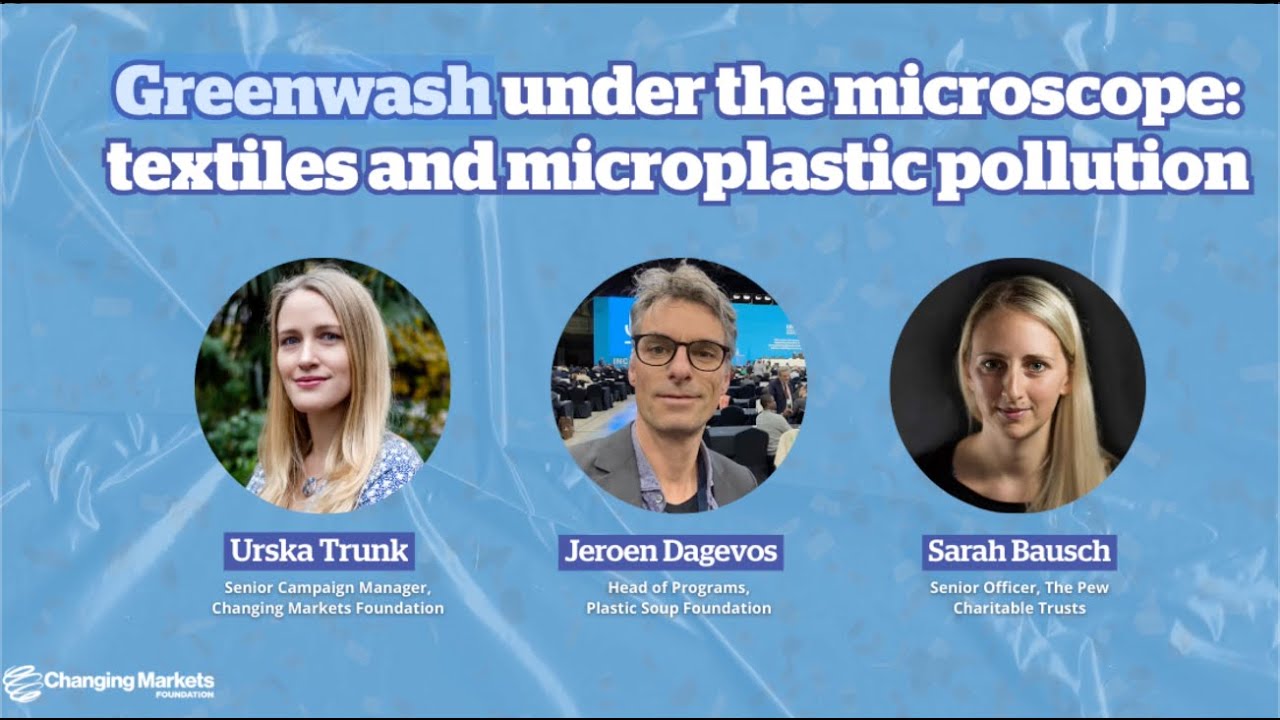 Webinar - Greenwash under the microscope: textiles and microplastic pollution