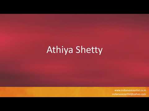 Correct Indian Pronunciation of the word(s) "Athiya Shetty".