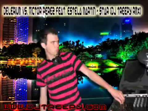 Delerium vs Victor Perez feat Estela Martin Star Dj Treepy rmx