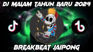 Download lagu DJ MALAM TAHUN BARU 2024 BREAKBEAT JAIPONG mp3 Download lagu DJ MALAM TAHUN BARU 2024 BREAKBEAT JAIPONG mp3
