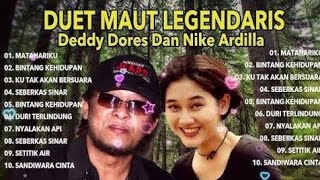Download lagu DUET MAUT LEGENDARIS DEDDY DORES FEAT NIKE ARDILLA FULL ALBUM || MATAHARIKU mp3 Download lagu DUET MAUT LEGENDARIS DEDDY DORES FEAT NIKE ARDILLA FULL ALBUM || MATAHARIKU mp3