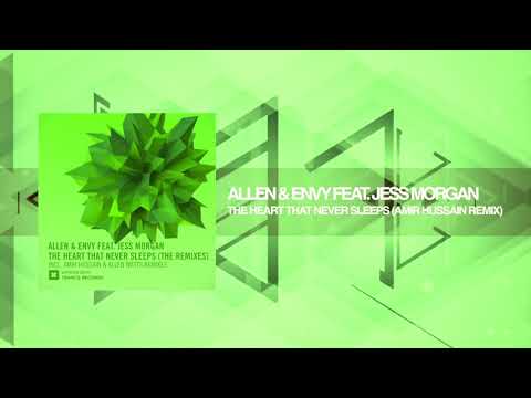 VOCAL TRANCE: Allen & Envy ft Jess Morgan - The Heart That Never Sleeps (Amir Hussain Remix)