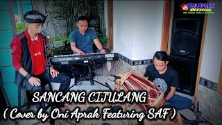 Download lagu SANCANG CIJULANG #darso Cover By #oniaprak feat SAF mp3 Download lagu SANCANG CIJULANG #darso Cover By #oniaprak feat SAF mp3