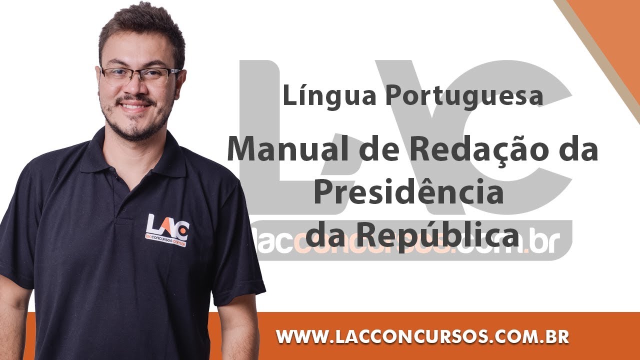 Curso - CESPE - Língua Portuguesa - Manual de Redação da Presidência da República - Redação Oficial
