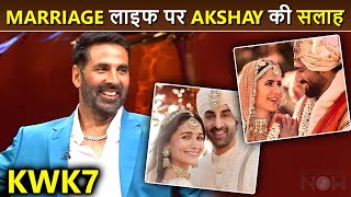 Akshay Kumar's Marriage Advice For Newly Weds Couple Ranbir-Alia & Vicky Katrina | KWK7