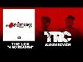 THE LOX 4NOREASON Review