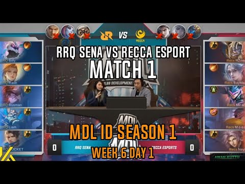 RRQ Sena vs Recca Esport Match 1 MDL ID Season 1 Week 6 Day 1