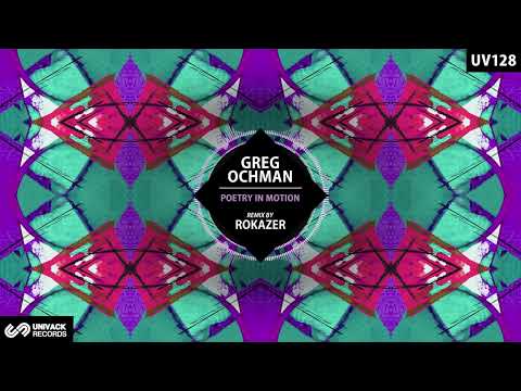 Greg Ochman - Poetry In Motion (Original Mix) [Univack]
