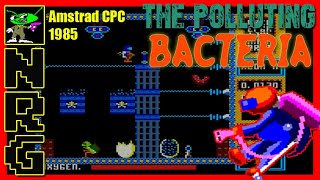 NRG: 5-10 Minutes of Gameplay - The Polluting Bacteria/Fumiga [Amstrad CPC]