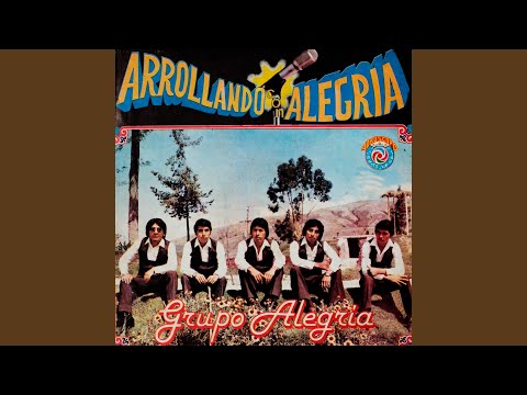 Vete Y No Vuelvas - Grupo Alegria