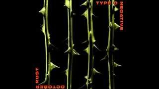 Type O Negative - Die With Me