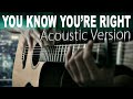 Nirvana You Know You Re Right Loud Acoustic Version