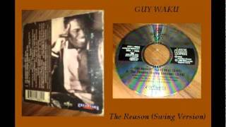 GUY WAKU - THE REASON (SWING VERSION)