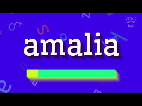 How to say "amalia"! (High Quality Voices)