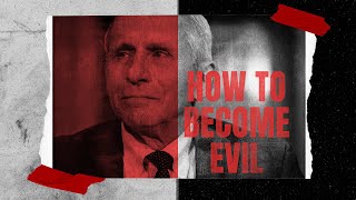 How Do People Become EVIL?