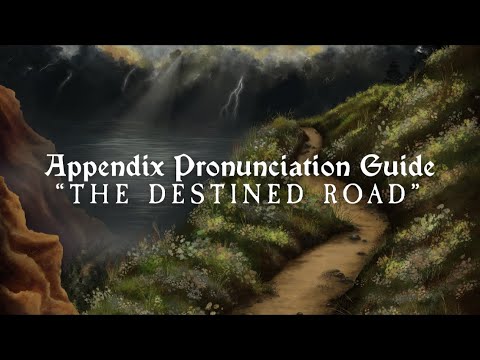 THE DESTINED ROAD PRONUNCIATION GUIDE | Writer Makes Videos