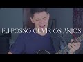 Eu Posso Ouvir Os Anjos Ricardo Robortella