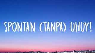 Download lagu Spontan Tanpa Uhuy - Deabdil (Lirik) mp3