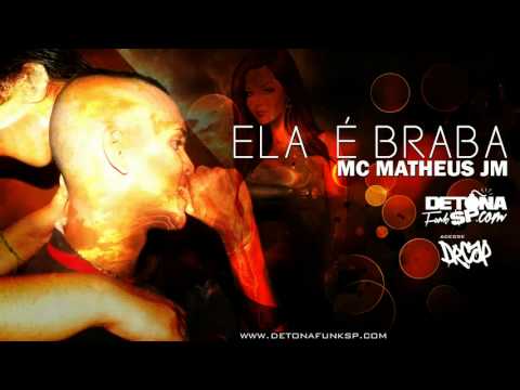 MC Matheus JM - Ela é Braba (DJ Rafinha do PZS Funk De Elite) 2013