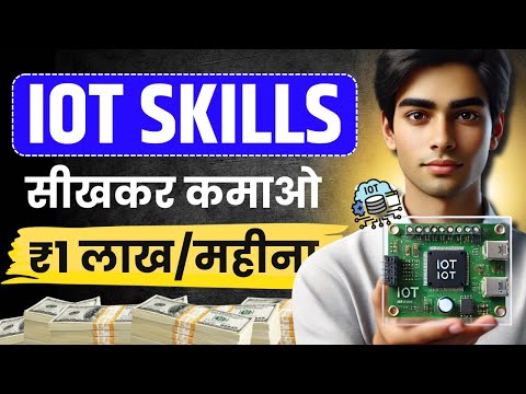 Learn IoT Skills for FREE & Earn in Lakhs After Engineering | Quick Job + High salary