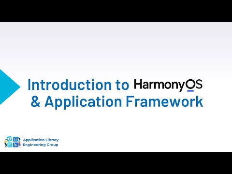 Introduction to HarmonyOS and Application Framework