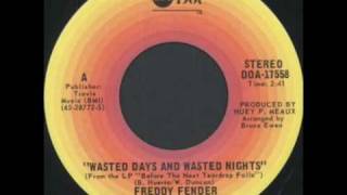 Freddy Fender - Wasted Days and Wasted Nights