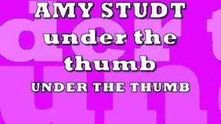 amy studt Under the thumb