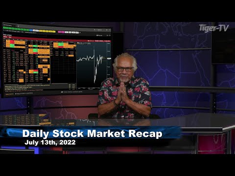 July 13th, Daily Market Recap - 2022