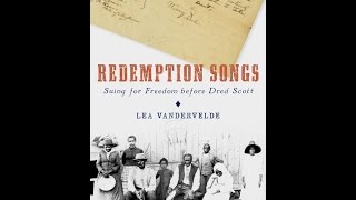 Redemption Songs: Suing for Freedom before Dred Scott
