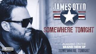 James Otto - Somewhere Tonight (Official Audio Track)