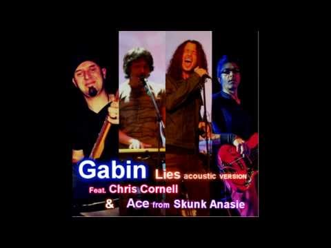 GABIN feat. CHRIS CORNELL & ACE from Skunk Anansie - Lies acoustic vers.