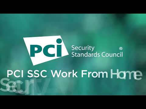 PCI SSC Work From Home: Security Awareness Training