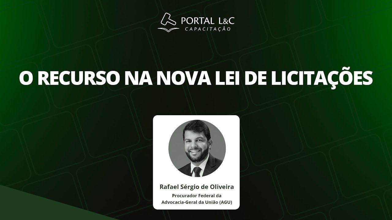 O Recurso na Nova Lei de Licitações