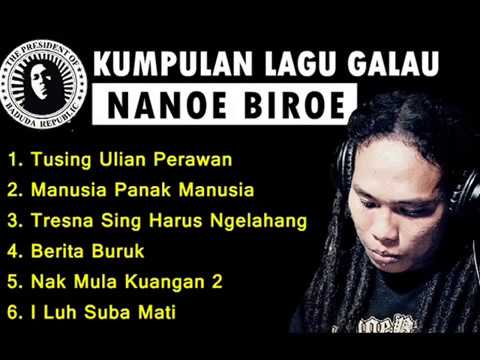 KOMPILASI LAGU NANOE BIROE PENYAYAT HATI