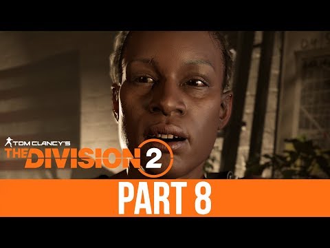 THE DIVISION 2 Gameplay Walkthrough Part 8 - SPACE ADMINISTRATION HQ (Full Game)