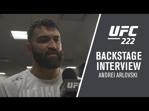 UFC 222: Andrei Arlovski - "I'm Going to Continue to Train Hard and Fight Hard a Few More Years"