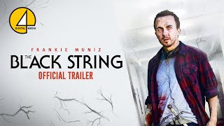 The Black String (2019) | Official Trailer | Horror/Mystery