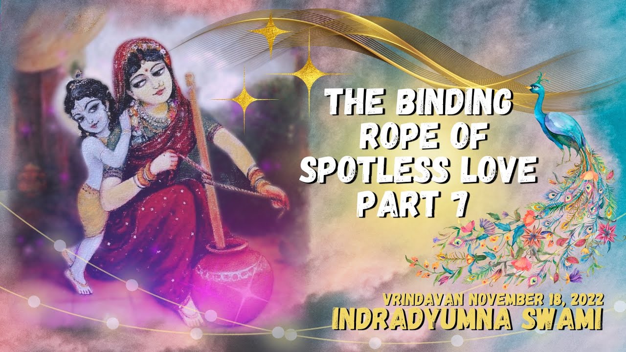 The Binding Rope of Spotless Love - Part 7