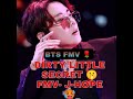 J HOPE DIRTY LITTLE SECRET FMV NORA FATEHI X ZACK KNIGHT