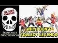 Why I Don T Collect Legend Scale Transformers