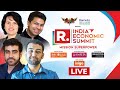 Republic India Economic Summit LIVE India Youngest Entrepreneurs On R Bharat Event Live Event