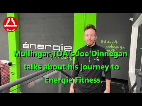 Joe Dinnegan talks about his journey to Energie fitness